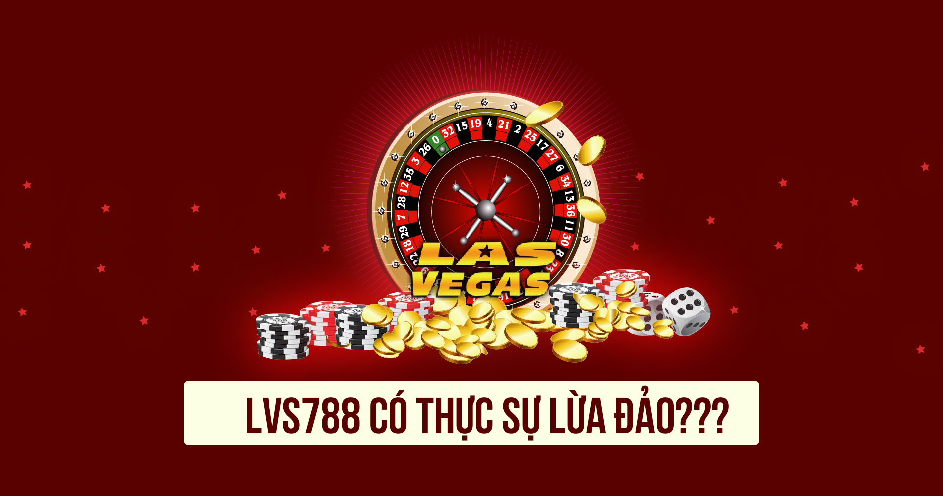 Thực hư tin đồn LVS788 lừa đảo?