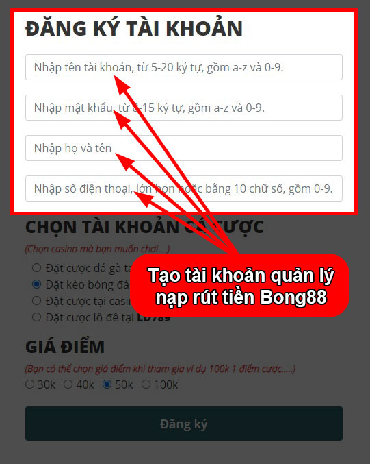 Tạo tài khoản nạp rút tiền Bong88