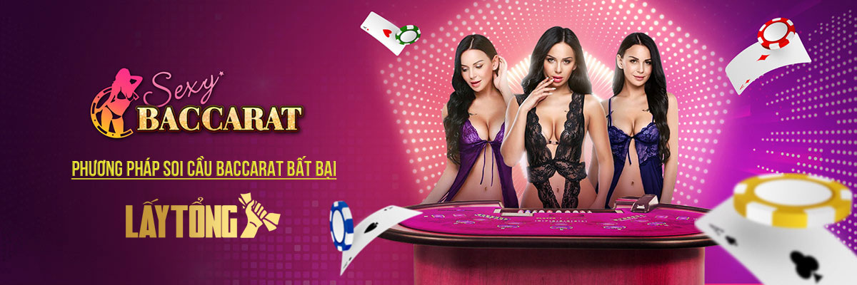 Bỏ túi các phương pháp soi cầu Baccarat bất bại từ cao thủ